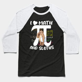 funny i love math and sloths, happy pi day and sloth lover Baseball T-Shirt